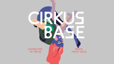 Zkus cirkus i ty! Cirkus BASE oživí Chomutov a Prahu novým cirkusem.