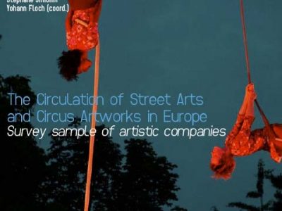 The Circulation of Street Arts and Circus Artworks in Europe