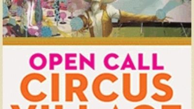 Open call: Circus Village 2013